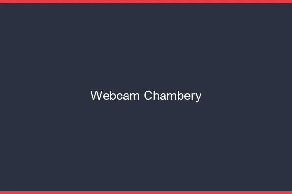 Webcam chat Chambéry