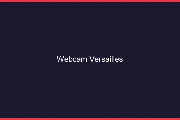 Webcam chat Versailles